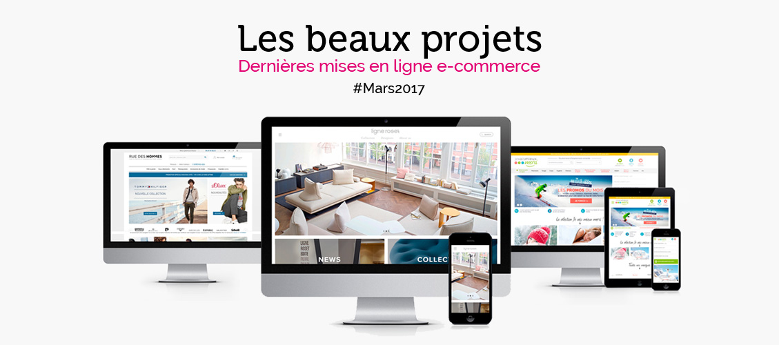 E-commerce : les dernières mises en ligne et refontes de site par Dedi agency ! [MARS 2017]